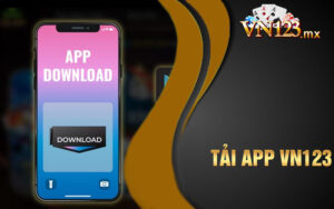 Trải nghiệm tuyệt vời với App VN123